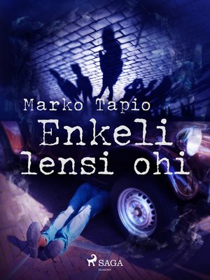 cover image of Enkeli lensi ohi